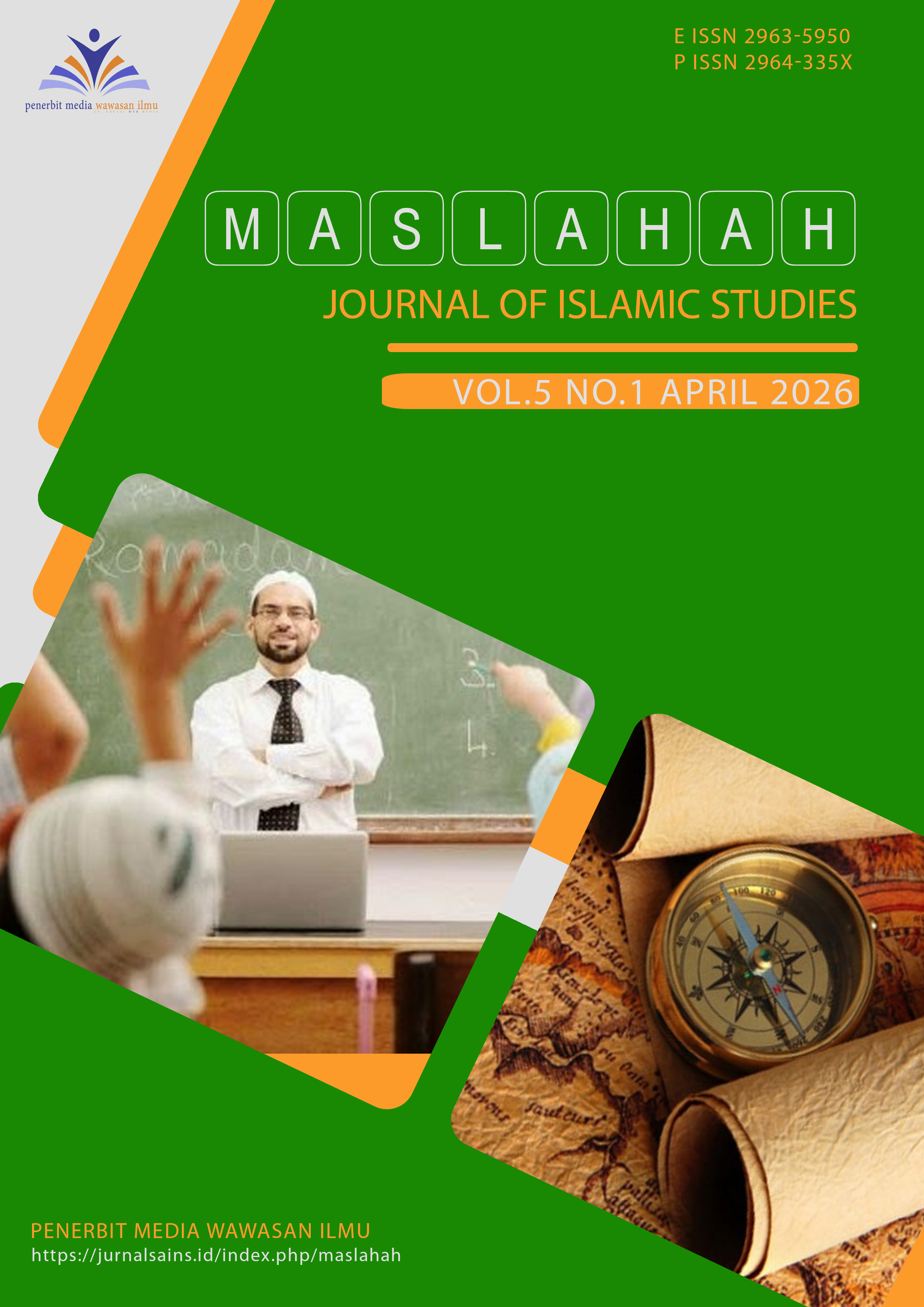 					View Vol. 5 No. 1 (2026): Maslahah: Journal of Islamic Studies
				